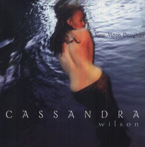 Cover for Cassandra Wilson · New Moon Daughter (LP) (2013)