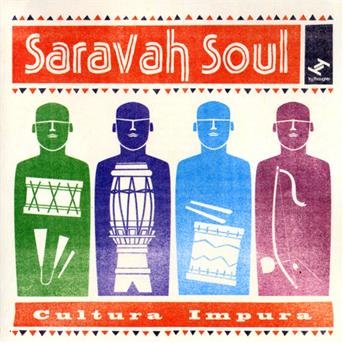 Cover for Saravah Soul · Cultura Impura (CD) (2010)