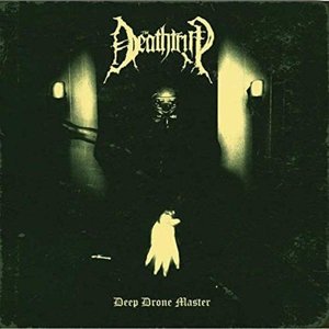 Cover for The Deathtrip · Deep Drone Master (LP) (2016)