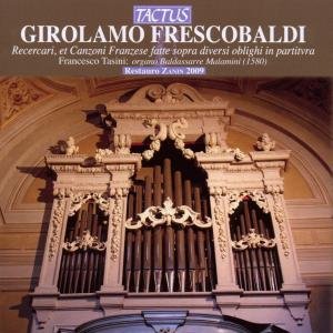 Recercari et Canzoni Franzese - Frescobaldi / Tasini - Música - TACTUS - 8007194104790 - 11 de maio de 2010