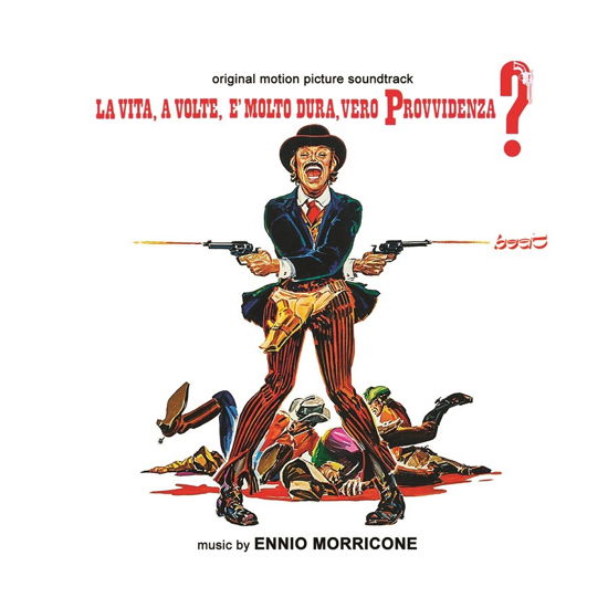 La Vita, A Volte, H Molto Dura, Vero Provvidenza? & Ci Risiamo, Vero Provvidenza? - Morricone, Ennio & Bruno Nicolai - Music - BEAT RECORDS - 8032539495790 - November 11, 2022