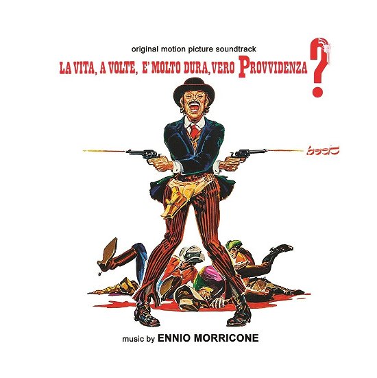 Cover for Morricone, Ennio &amp; Bruno Nicolai · La Vita, A Volte, H Molto Dura, Vero Provvidenza? &amp; Ci Risiamo, Vero Provvidenza? (CD) (2022)