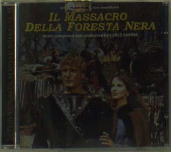 Cover for Carlo Savina · Il Massacro Della Foresta Nera (CD) (2011)