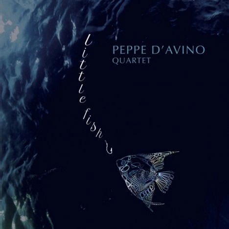 Little Fish - Peppe Quartet D'avino - Music - TRJ - 8146520190790 - June 14, 2019