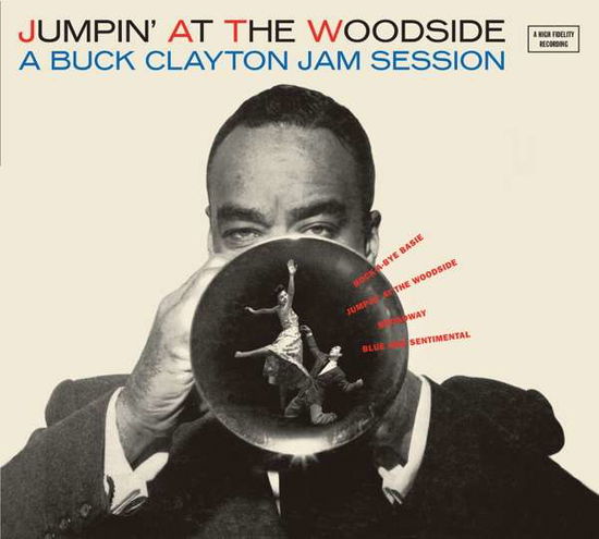 Cover for Buck Clayton · Jumpin At The Woodside / The Huckle-Buck And Robbins Nest (CD) (2019)