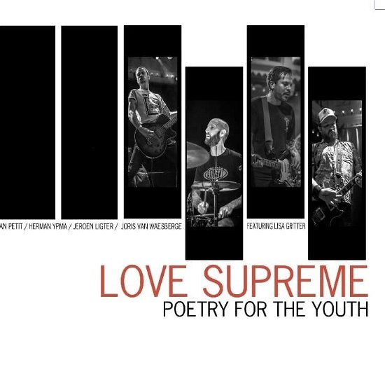 Poetry For The Youth - Love Supreme - Musik - SOUNDS HAARLEM LIKES VINYL - 8716059008790 - 17. maj 2019
