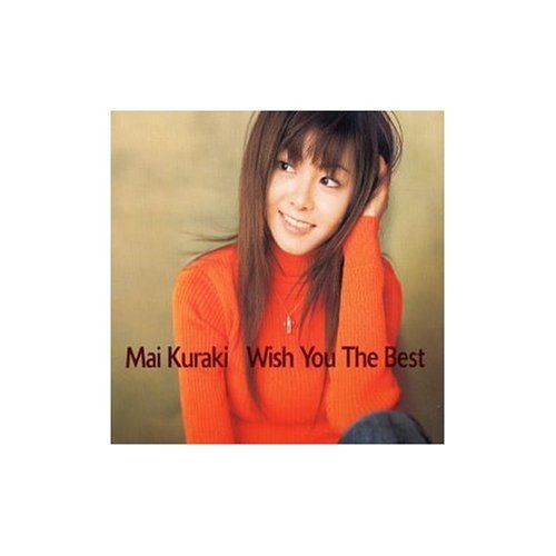Cover for Mai Kuraki · Wish You the Best (CD) (2007)