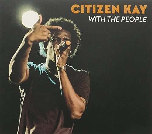 Cover for Citizen Kay · With the People (CD) [Digipak] (2016)