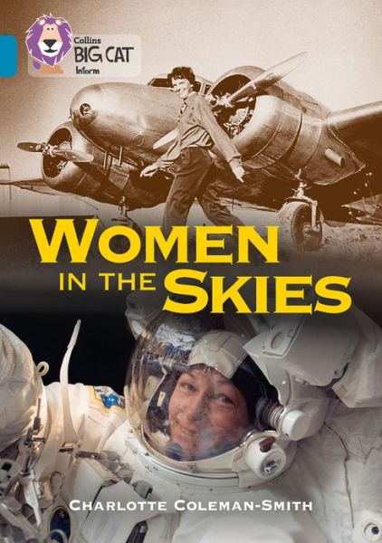 Cover for Charlotte Coleman-Smith · Women in the Skies: Band 13/Topaz - Collins Big Cat (Paperback Book) (2017)