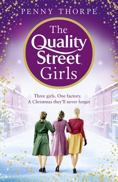 Cover for Penny Thorpe · The Quality Street Girls - Quality Street (Paperback Book) (2019)