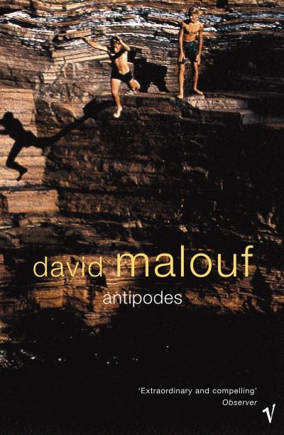Antipodes - David Malouf - Livros - Vintage Publishing - 9780099273790 - 20 de maio de 1999