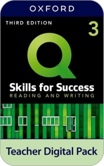 Cover for Oxford University Press · Q: Skills for Success: Level 3: Reading and Writing Teacher Digital Pack (Book) (2022)