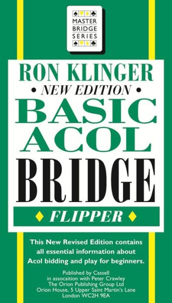 Basic Acol Bridge Flipper - Ron Klinger - Bøger - Orion Publishing Co - 9780304362790 - 8. november 2001