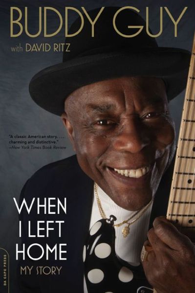 Cover for Buddy Guy · When I Left Home: My Story (Pocketbok) [First Trade Paper edition] (2013)