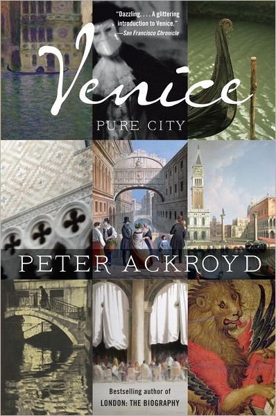 Cover for Peter Ackroyd · Venice: Pure City (Paperback Book) [Reprint edition] (2011)