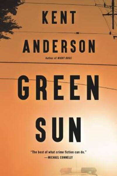 Cover for Kent Anderson · Green Sun (Paperback Book) (2019)