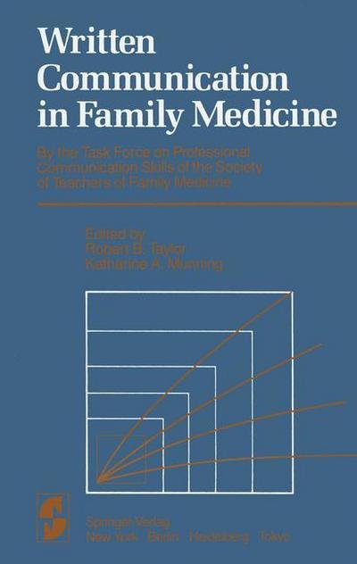 Cover for Helen Taylor · Written Communication in Family Medicine: by the Task Force on Professional Communication Skills of the Society of Teachers of Family Medicine (Taschenbuch) [Annotated edition] (1984)