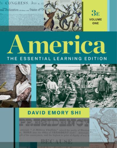 Cover for Shi, David E. (Furman University) · America: The Essential Learning Edition (Book) [Third edition] (2022)