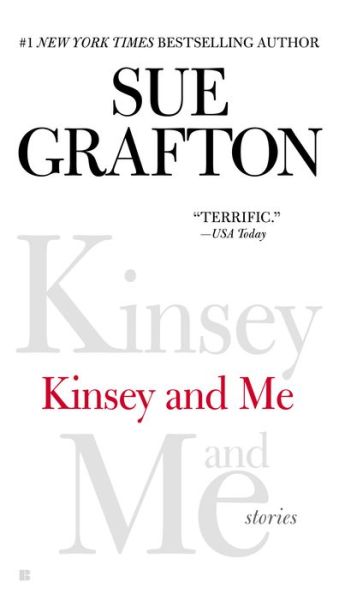 Cover for Sue Grafton · Kinsey and Me: Stories (Taschenbuch) [Reprint edition] (2013)