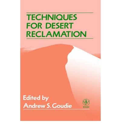 Cover for AS Goudie · Techniques for Desert Reclamation - Environmental Monographs and Symposia: A Series in Environmental Sciences (Gebundenes Buch) (1990)
