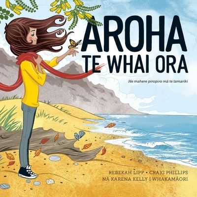 Cover for Craig Phillips · Aroha Te Whai Ora (Paperback Book) (2020)