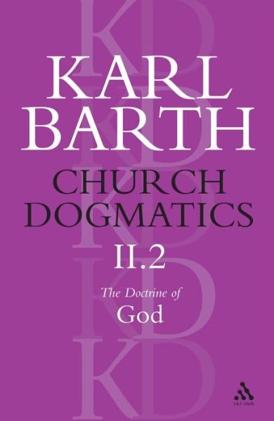 Cover for Karl Barth · Church Dogmatics The Doctrine of God, Volume 2, Part2: The Election of God; The Command of God - Church Dogmatics (Pocketbok) (2003)