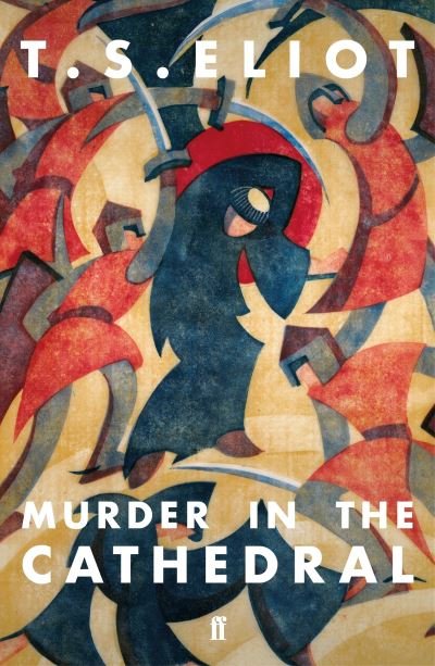 Cover for T. S. Eliot · Murder in the Cathedral (Paperback Bog) [Main edition] (2020)