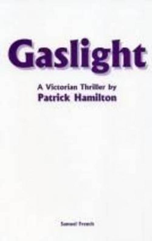 Cover for Patrick Hamilton · Gaslight - French's Acting Edition S. (Paperback Bog) [New edition] (2004)