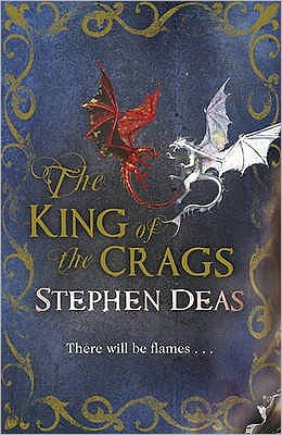 Cover for Stephen Deas · The King of the Crags (Paperback Book) (2011)