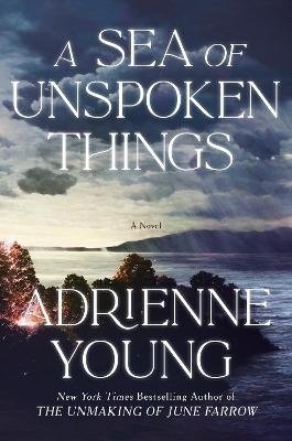 Cover for Adrienne Young · A Sea of Unspoken Things (Bok) (2025)