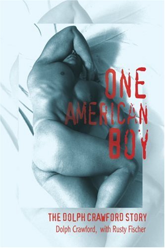 Cover for Rusty Fischer · One American Boy: the Dolph Crawford Story (Paperback Book) (2004)