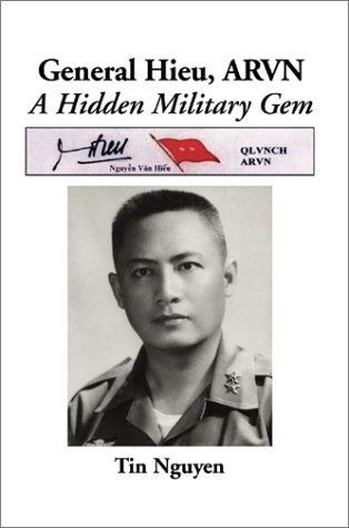 Cover for Tin Nguyen · General Hieu, Arvn: a Hidden Military Gem (Hardcover Book) (2000)
