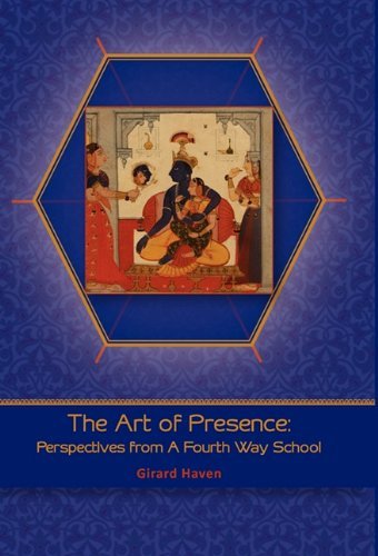 Cover for Girard Haven · Art of Presence: Perspectives from a Fourth Way School (Hardcover Book) (2010)