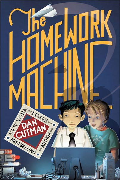 The Homework Machine - Dan Gutman - Livros - Simon & Schuster Books for Young Readers - 9780689876790 - 26 de junho de 2007