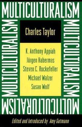 Cover for Charles Taylor · Multiculturalism: Expanded Paperback Edition - The University Center for Human Values Series (Taschenbuch) [Expanded Paperback edition] (1994)