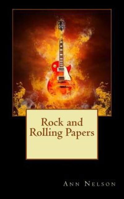 Cover for Ann Nelson · Rock and Rolling Papers (Paperback Book) (2018)