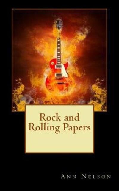 Cover for Ann Nelson · Rock and Rolling Papers (Pocketbok) (2018)
