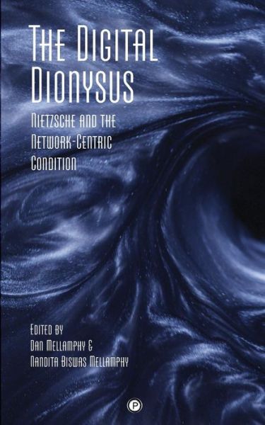 The Digital Dionysus -  - Książki - punctum books - 9780692270790 - 12 września 2016