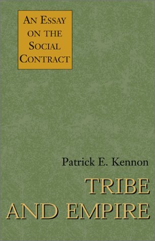 Cover for Patrick E. Kennon · Tribe and Empire (Inbunden Bok) (2000)