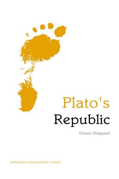 Cover for Darren Sheppard · Plato's &quot;Republic&quot;: An Edinburgh Philosophical Guide - Edinburgh Philosophical Guides (Paperback Book) (2009)