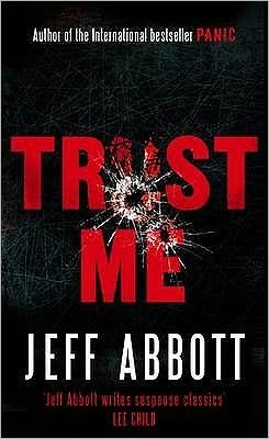 Cover for Jeff Abbott · Trust Me (Paperback Bog) (2009)