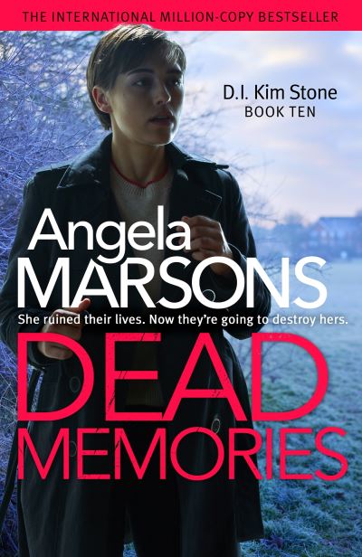 Cover for Angela Marsons · Dead Memories: An addictive and gripping crime thriller (Paperback Book) (2023)