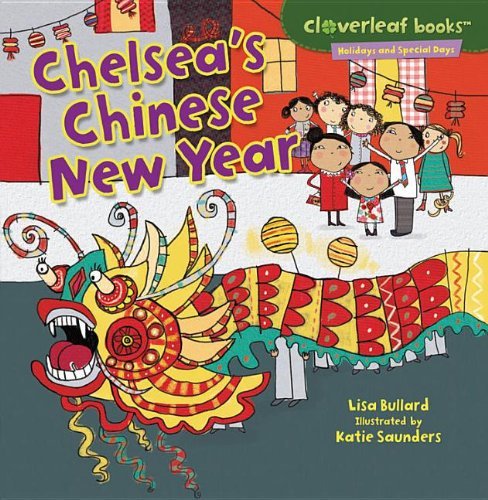 Cover for Katie Saunders · Chelseas Chinese New Year - Holidays and Special Days (Paperback Book) (2012)