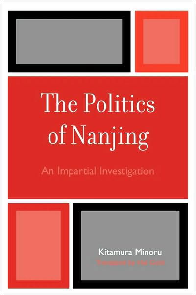 Cover for Kitamura Minoru · The Politics of Nanjing (Taschenbuch) (2006)
