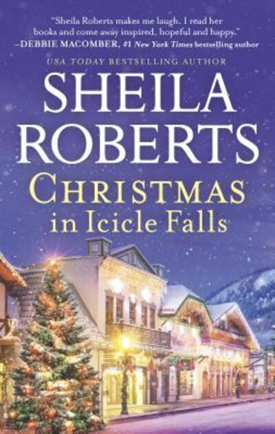 Cover for Sheila Roberts · Christmas in Icicle Falls (Life in Icicle Falls) (Book) (2017)