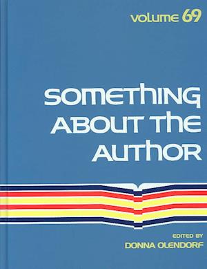 Cover for Anne Commire · Something About the Author v. 69 (Hardcover Book) (1992)