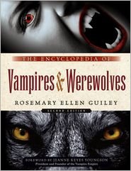Cover for Rosemary Ellen Guiley · The Encyclopedia of Vampires and Werewolves (Innbunden bok) [Second edition] (2011)
