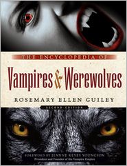 Cover for Rosemary Ellen Guiley · The Encyclopedia of Vampires and Werewolves (Inbunden Bok) [Second edition] (2011)