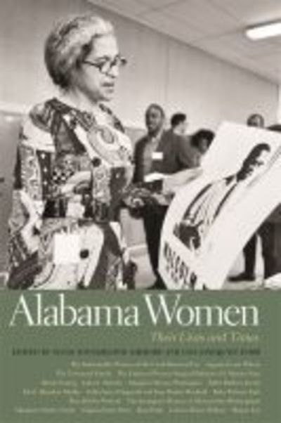 Cover for Alabama Women: Their Lives and Times - Southern Women: Their Lives and Times (Paperback Book) (2017)