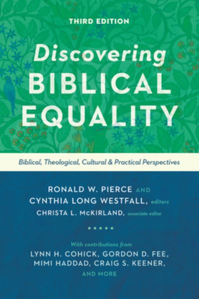 Discovering Biblical Equality – Biblical, Theological, Cultural, and Practical Perspectives - Ronald W. Pierce - Books - IVP Academic - 9780830854790 - November 2, 2021